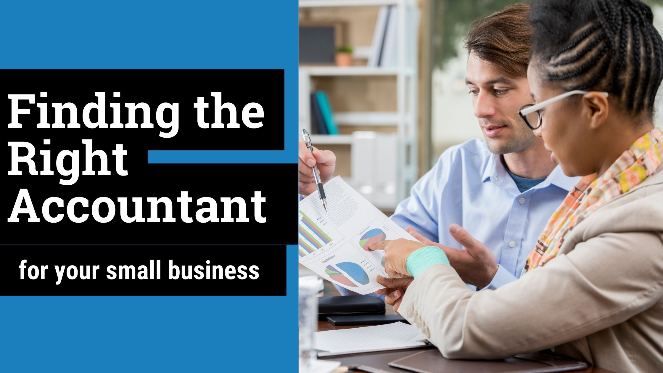Read more about the article How to Hire the Right Accountant: Use these 4 tips