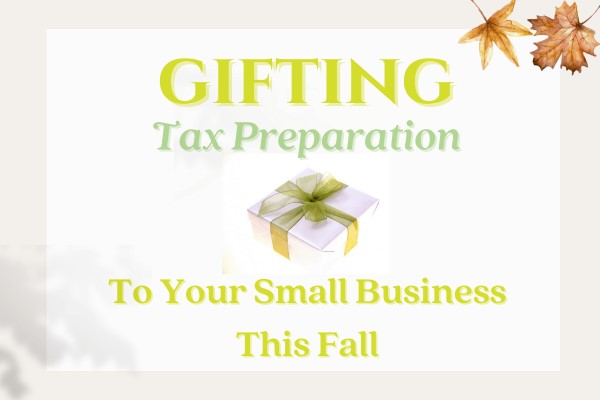 Tax Preparation – For Your Small Business