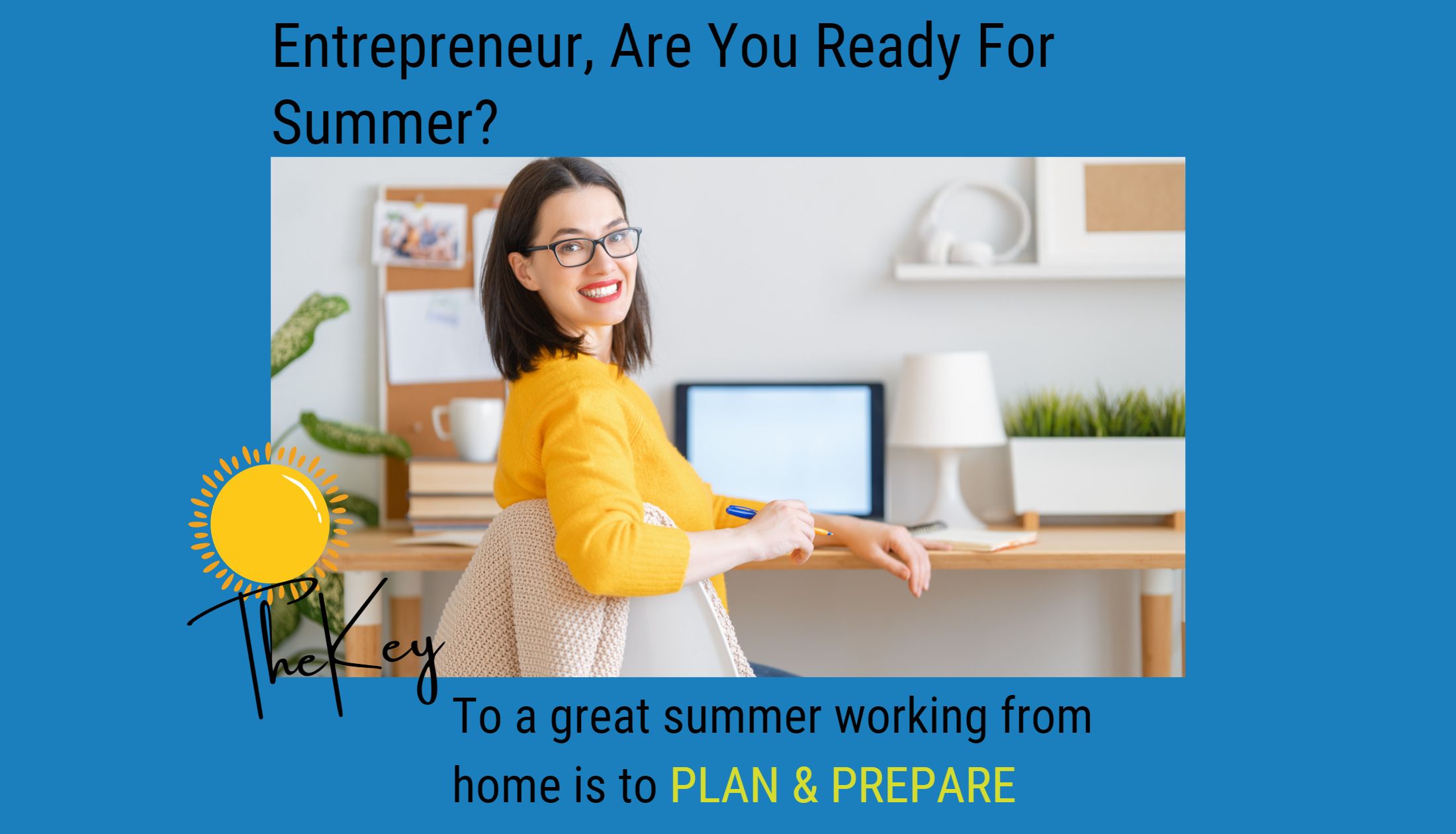 Read more about the article How To Work from Home When School’s Out For Summer