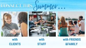 Read more about the article Summer – The Perfect Time to Connect!