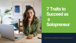 Read more about the article Traits You Need to be a Successful Solopreneur